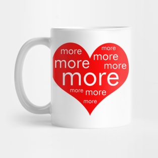 Mehr Liebe mit Herz nicht nur zum Valentinstag Mug